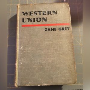 8818 BOOK Western Union by Zane Grey 1939 First Edition Hard Cover.  English.